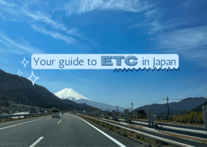 Your guide to ETC in Japan cover image featuring the open road and mt. fuji in the background